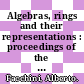 Algebras, rings and their representations : proceedings of the International Conference on Algebras, Modules and Rings, Lisbon, Portugal, 14-18 July 2003 [E-Book] /