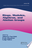 Rings, Modules, Algebras, and Abelian Groups [E-Book]