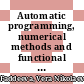 Automatic programming, numerical methods and functional analysis /