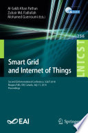 Smart Grid and Internet of Things [E-Book] : Second EAI International Conference, SGIoT 2018, Niagara Falls, ON, Canada, July 11, 2018, Proceedings /