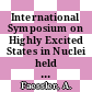 International Symposium on Highly Excited States in Nuclei held at Jülich from 23-26 September 1975 : proceedings . 1 contributed papers [E-Book] /