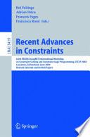 Recent Advances in Constraints (vol. # 3419) [E-Book] / Joint ERCIM/CoLogNET International Workshop on Constraint Solving and Constraint Logic Programming, CSCLP 2004, Lausanne, Switzerland, June 23-25, 2004, Revised Selected and