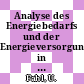 Analyse des Energiebedarfs und der Energieversorgung in Baden Württemberg /