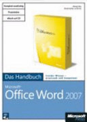 Microsoft Office Word 2007 - das Handbuch : [Insider-Wissen - praxisnah und kompetent] /
