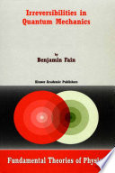 Irreversibilities in Quantum Mechanics [E-Book] /
