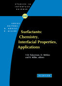Surfactants : chemistry interfacial properties applications /