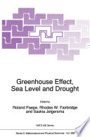 Greenhouse Effect, Sea Level and Drought [E-Book] /