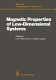 Magnetic properties of low dimensional systems: international workshop: proceedings : Taxco, 06.01.1986-09.01.1986.