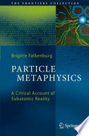 Particle Metaphysics [E-Book] : A Critical Account of Subatomic Reality /