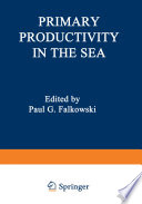 Primary Productivity in the Sea [E-Book] /