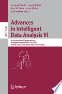 Advances in Intelligent Data Analysis VI [E-Book] / 6th International Symposium on Intelligent Data Analysis, IDA 2005, Madrid, Spain, September 8-10, 2005, Proceedings