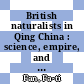 British naturalists in Qing China : science, empire, and cultural encounter [E-Book] /