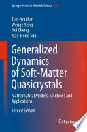 Generalized Dynamics of Soft-Matter Quasicrystals [E-Book] : Mathematical Models, Solutions and Applications /