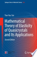 Mathematical Theory of Elasticity of Quasicrystals and Its Applications [E-Book] /