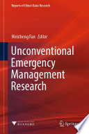 Unconventional Emergency Management Research [E-Book] /