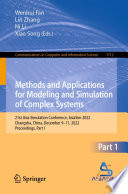 Methods and Applications for Modeling and Simulation of Complex Systems [E-Book] : 21st Asia Simulation Conference, AsiaSim 2022, Changsha, China, December 9-11, 2022, Proceedings, Part I /