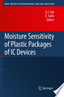 Moisture Sensitivity of Plastic Packages of IC Devices [E-Book] /