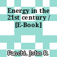 Energy in the 21st century / [E-Book]