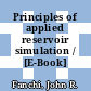 Principles of applied reservoir simulation / [E-Book]