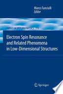 Electron spin resonance and related phenomena in low-dimensional structures /