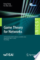 Game Theory for Networks [E-Book] : 11th International EAI Conference, GameNets 2022, Virtual Event, July 7-8, 2022, Proceedings /