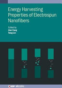 Energy harvesting properties of electrospun nanofibers [E-Book] /