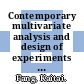 Contemporary multivariate analysis and design of experiments / [E-Book]