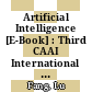 Artificial Intelligence [E-Book] : Third CAAI International Conference, CICAI 2023, Fuzhou, China, July 22-23, 2023, Revised Selected Papers, Part I /
