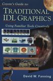 Traditional IDL graphics : Coyote's guide to ... /