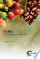 Coffee. Consumption and health implications [E-Book] /