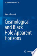 Cosmological and Black Hole Apparent Horizons [E-Book] /