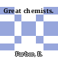 Great chemists.