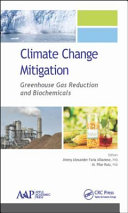 Climate change mitigation : greenhouse gas reduction and biochemicals [E-Book] /