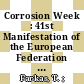 Corrosion Week : 41st Manifestation of the European Federation of Corrosion, 7 - 12 October 1968 in Budapest /