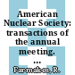 American Nuclear Society: transactions of the annual meeting. 1974 : Philadelphia, PA, 23.06.74-27.06.74.