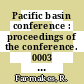 Pacific basin conference : proceedings of the conference. 0003 : Acapulco, 16.02.81-18.02.81.
