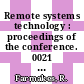 Remote systems technology : proceedings of the conference. 0021 : San Francisco, Cal., 12.-13.11.1973 /