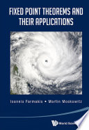 Fixed point theorems and their applications [E-Book] /