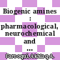Biogenic amines : pharmacological, neurochemical and molecular aspects in the CNS [E-Book] /