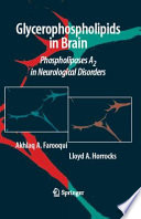Glycerophospholipids in the Brain [E-Book] : Phospholipases A2 in Neurological Disorders /