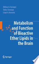 Metabolism and Functions of Bioactive Ether Lipids in the Brain [E-Book] /