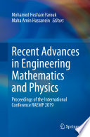 Recent Advances in Engineering Mathematics and Physics [E-Book] : Proceedings of the International Conference RAEMP 2019 /