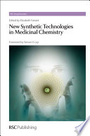 New synthetic technologies in medicinal chemistry / [E-Book]