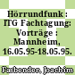 Hörrundfunk : ITG Fachtagung: Vorträge : Mannheim, 16.05.95-18.05.95.
