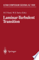 Laminar-Turbulent Transition [E-Book] : IUTAM Symposium, Sedona/AZ September 13 – 17, 1999 /