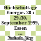 Hochschultage Energie. 20 : 29./30. September 1999, Essen : Tagungsbericht /