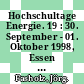 Hochschultage Energie. 19 : 30. September - 01. Oktober 1998, Essen : Tagungsbericht /
