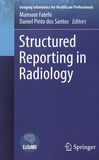 Structured reporting in radiology /