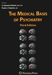 The medical basis of psychiatry /