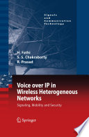 Voice over IP in Wireless Heterogeneous Networks [E-Book] : Signalling, Mobility, and Security /